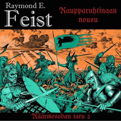 Kaupparuhtinaan nousu - Raymond Feist, Audio, 9789177351276