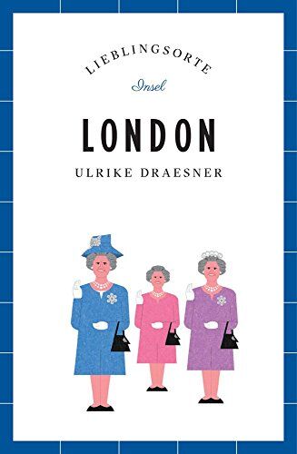 Ulrike Draesner - London - Lieblingsorte - Preis vom 18.10.2026 19:22:15 h