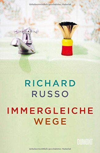 Richard Russo - Immergleiche Wege: Erzählungen - Preis vom 09.10.2026 07:28:09 h
