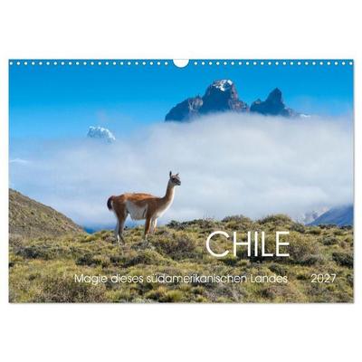 Magie dieses Südamerikanischen Landes, Chile (Wandkalender 2027 DIN A3 quer), CALVENDO Monatskalender