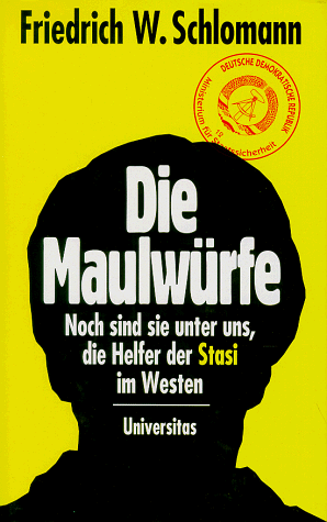 Schlomann, Friedrich W. - Die Maulwürfe - Preis vom 09.10.2026 07:28:09 h