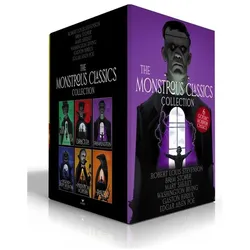 The Monstrous Classics Collection (Boxed Set), Belletristik von Washington Irving, Gaston Leroux, Robert Louis Stevenson, Edgar Allan Poe, Bram Stoker, Mary Shelley