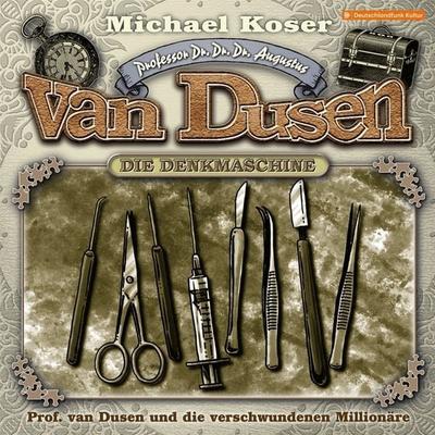 Dusen, V: Professor van Dusen und die verschwundenen Million - Michael Koser, CD, 9783960664741