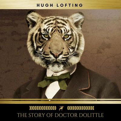 The Story of Doctor Dolittle - Hugh Lofting, Audio, 9782900999530
