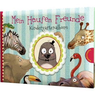 Ein Haufen Freunde: Mein Haufen Freunde – Kindergartenalbum, Gebundene Ausgabe von Kerstin Schoene, Thienemann in der Thienemann-Esslinger Verlag