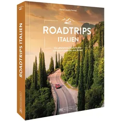 Roadtrips Italien, Reisebücher von Nana Claudia Nenzel