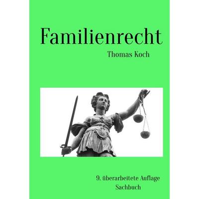 Familienrecht, Taschenbuch von Thomas Koch, Epubli, 978-3-565-10948-7