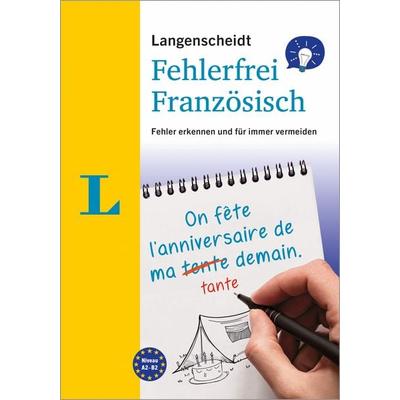 Langenscheidt Fehlerfrei Französisch, Taschenbuch von , Langenscheidt bei PONS Langenscheidt GmbH, 978-3-12-563594-4
