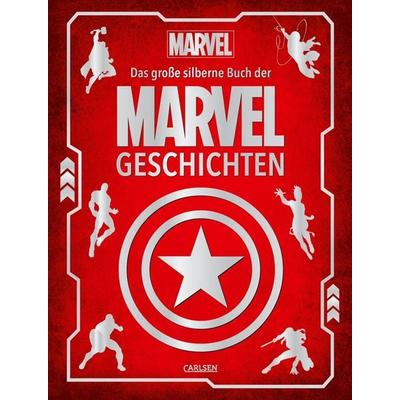 Marvel: Das große silberne Buch der MARVEL-Geschichten, Gebundene Ausgabe von Walt Disney, Carlsen, 978-3-551-28118-0