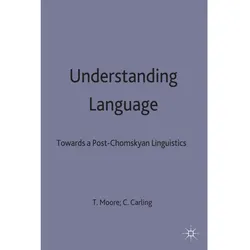 Understanding Language, Fachbücher von Terence Moore, Christine Carling