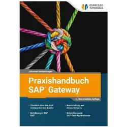 Praxishandbuch SAP Gateway, Fachbücher von Johannes Gerbershagen