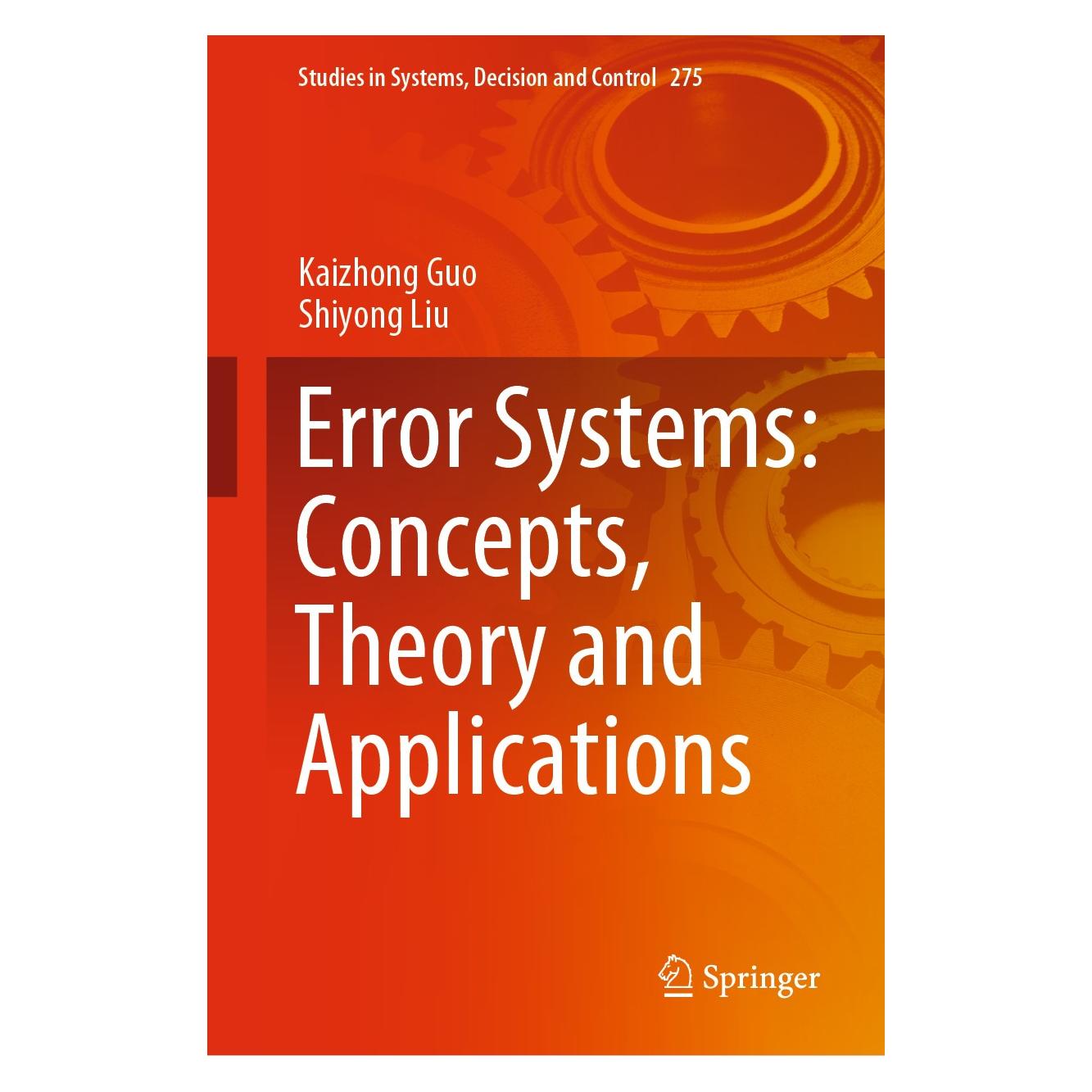 Springer Error Systems: Concepts, Theory and Applications (Englisch, Hardcover, Kaizhong Guo, Shiyong Liu) (9783030407599)