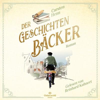 Der Geschichtenbäcker - Carsten Henn, Audio, 9783844929539