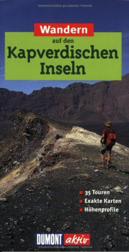 Susanne Lipps - Wandern auf den Kapverdischen Inseln. DuMont aktiv: 35 Touren, exakte Karten, Höhenprofile - Preis vom 02.10.2026 23:42:20 h