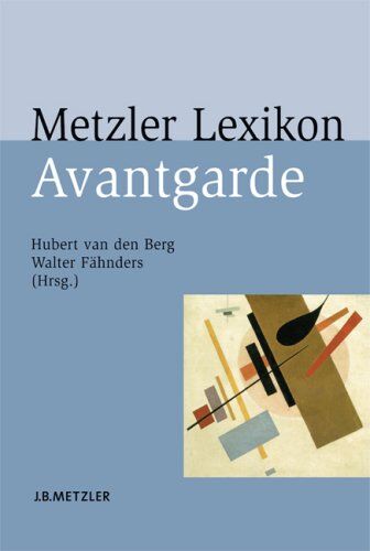 Berg, Hubert van den - Metzler Lexikon Avantgarde - Preis vom 09.10.2026 07:28:09 h