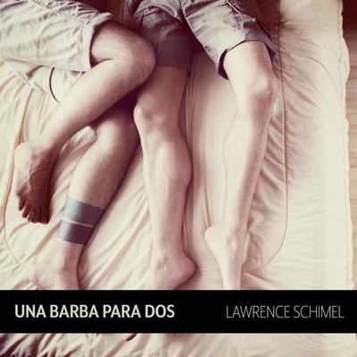 Una barba para dos - Lawrence Schimel, Audio, 9789177616948