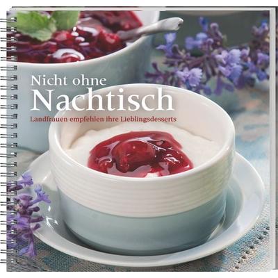 Nicht ohne Nachtisch, Gebundene Ausgabe von Merle Cramer,Elisabeth Budde, Landwirtschaftsvlg Münster, 978-3-7843-5279-4