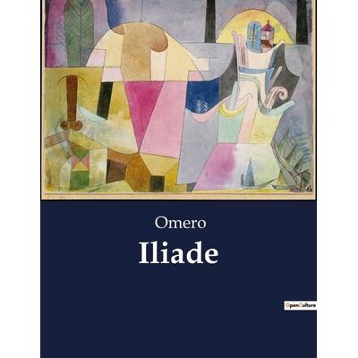 Iliade, Taschenbuch von Omero, Culturea, 979-10-419-6020-0