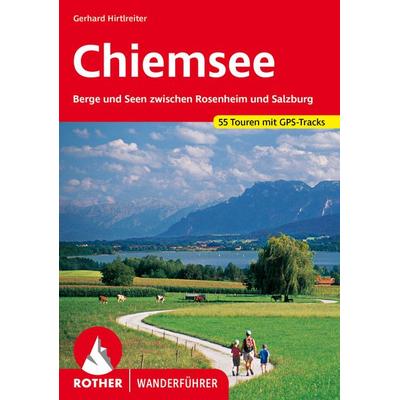 ROTHER Wanderführer Chiemsee, Taschenbuch von Gerhard Hirtlreiter, Rother Bergverlag, 978-3-7633-4653-0