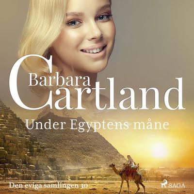 Under Egyptens måne - Barbara Cartland, Audio, 9788711744550