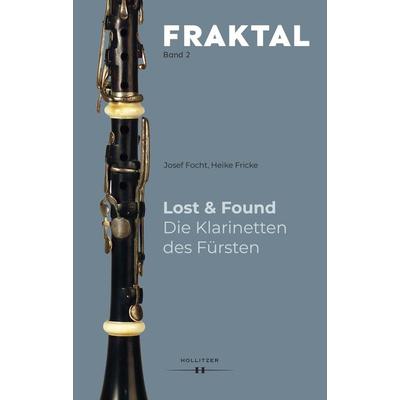 Lost & Found. Die Klarinetten des Fürsten -