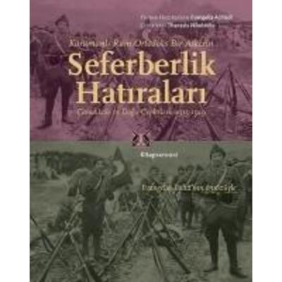 Rum Ortodoks Bir Askerin Seferberlik Hatiralari, Taschenbuch von Avangelia Achladi, Kitap Yayinevi