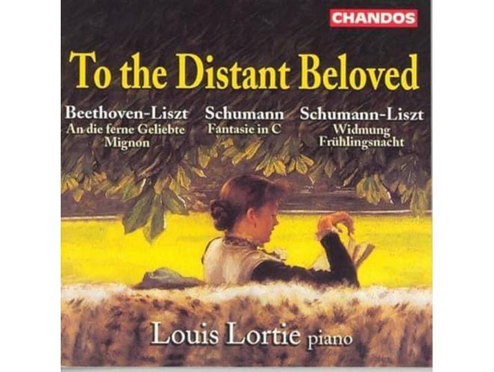 Louis Lortie - To The Distant Beloved
