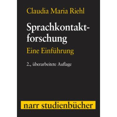 Sprachkontaktforschung, Taschenbuch von Claudia M. Riehl, Narr Francke Attempto