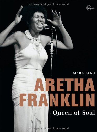 Mark Bego - Aretha Franklin - Queen of Soul - Preis vom 17.10.2026 19:25:27 h