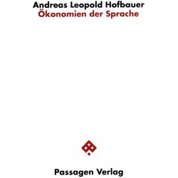 Ökonomien der Sprache, Fachbücher von Andreas Hofbauer