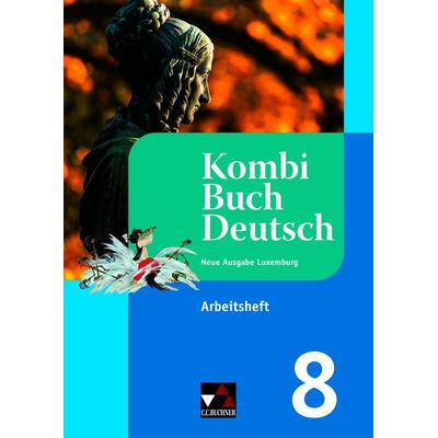 KombiBuch Deutsch – Neue Ausgabe Luxemburg / KombiBuch Deutsch Luxemburg AH 8 - neu, Taschenbuch von Sophie Engel,Christiane Hamen,Muriel
