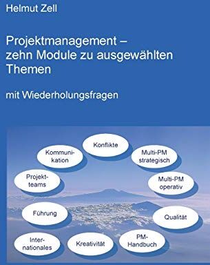 Helmut Zell - Projektmanagement: - zehn Module zu ausgewählten Themen - Preis vom 17.10.2026 19:25:27 h