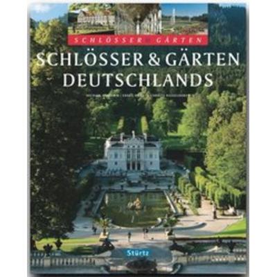 Schlösser & Gärten DEUTSCHLANDS, Gebundene Ausgabe von Christa Hasselhorst, Stürtz, 978-3-8003-1936-7
