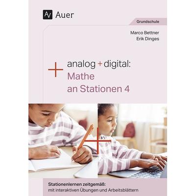 Analog + digital Mathe an Stationen 4, Set von Marco Bettner,Erik Dinges, Auer Verlag in der AAP Lehrerwelt GmbH, 978-3-403-08915-5