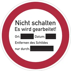 Verbotsschild, Nicht schalten, Es wird gearbeitet!, 200 mm - praxisbewährt - 200x1.5 mm Kunststoff