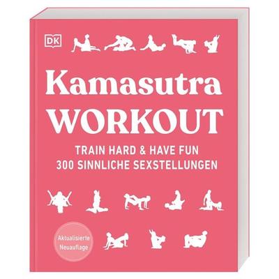 Kamasutra Workout, Taschenbuch von DK Verlag, DK Verlag Dorling Kindersley, 978-3-8310-4711-6