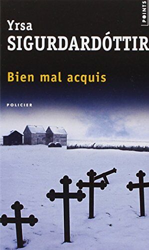 Yrsa Sigurdardóttir - Bien mal acquis - Preis vom 17.10.2026 19:25:27 h