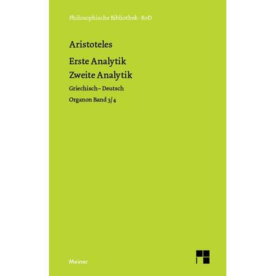 Erste Analytik. Zweite Analytik, Gebundene Ausgabe von Aristoteles, Meiner, F, 978-3-7873-1595-6