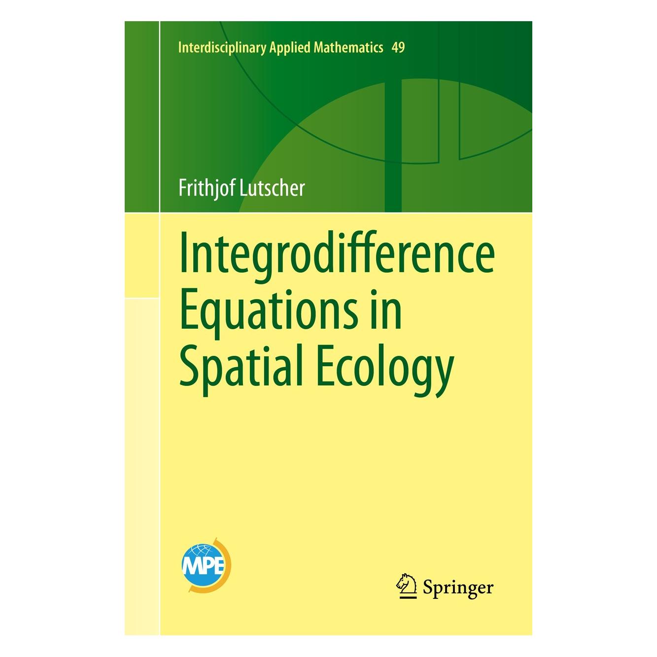 Springer Lutscher:Integrodifference Equations in (Englisch, Hardcover, Frithjof Lutscher) (9783030292935)
