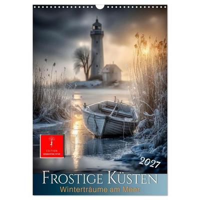 Frostige Küsten - Winterträume am Meer (Wandkalender 2027 DIN A3 hoch), CALVENDO Monatskalender