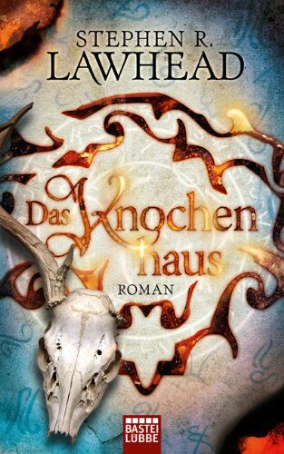 Lawhead, Stephen R. - Das Knochenhaus: Die schimmernden Reiche, Bd. 2. Roman - Preis vom 10.10.2026 11:48:34 h