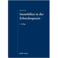 Immobilien in der Erbrechtspraxis, Fachbücher von Christopher Riedel