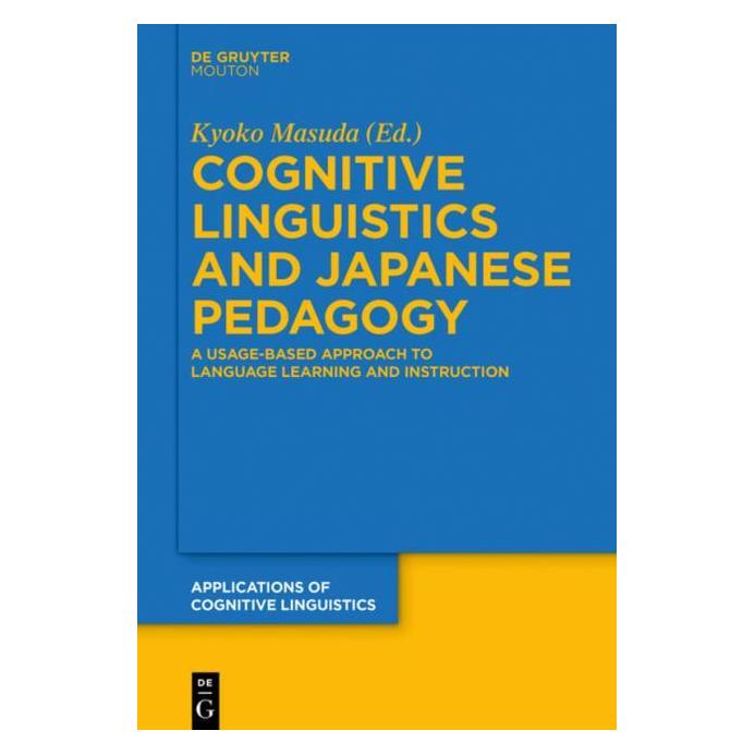 De Gruyter Cognitive Linguistics and Japanese Peda (Englisch, Hardcover, Kyoko Masuda) (67767952)