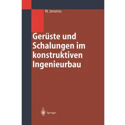 Gerüste und Schalungen im konstruktiven Ingenieurbau, Fachbücher von Wolf Jeromin
