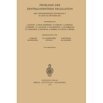 Probleme der zentralnervösen Regulation, Taschenbuch von , Springer Berlin, 978-3-540-02786-7