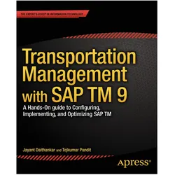 Transportation Management with SAP TM 9, Fachbücher von Jayant Daithankar, Tejkumar Pandit