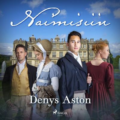 Naimisiin - Denys Aston, Audio, 9788728214046