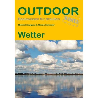 Wetter, Taschenbuch von Michael Hodgson,Meeno Schrader, Stein, Conrad, Verlag, 978-3-86686-786-4