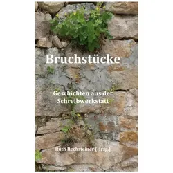 Bruchstücke, Belletristik von Jürg Hartmann, Elsbeth Frei, Julia Dennler-Schmitz