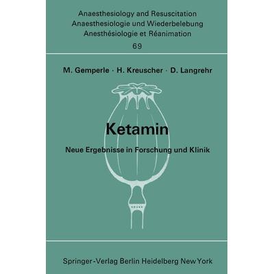 Ketamin, Taschenbuch von , Springer Berlin, 978-3-540-06057-4